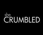 sheCRUMBLED